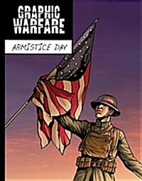 Armistice Day (Library Binding)