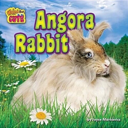 Angora Rabbit (Library Binding)