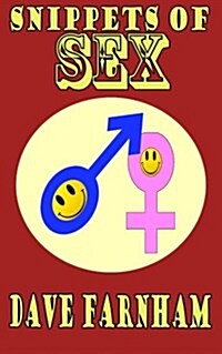 Snippets of Sex (Paperback)