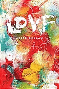 Lovf: An Illustrated Diary of a Man Literally Losing His Mind (Paperback)