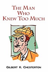 The Man Who Knew Too Much (Paperback)