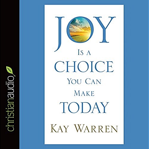 Joy Is a Choice You Can Make Today (Audio CD)