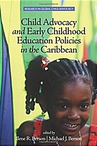 Child Advocacy and Early Childhood Education Policies in the Caribbean (Paperback)