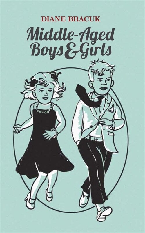 Middle-Aged Boys & Girls: Volume 126 (Paperback)