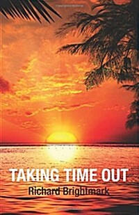 Taking Time Out (Paperback)