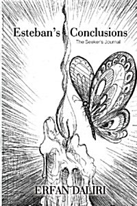 Estebans Conclusions - The Seekers Journal (Paperback)