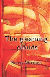 The Gleaming Clouds (Paperback)