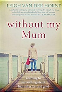 Without My Mum (Hardcover)