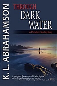 Through Dark Water (Paperback)