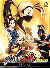 Street Fighter Legends: Ibuki (Hardcover)