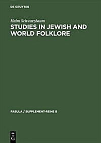 Studies in Jewish and World Folklore (Hardcover, Reprint 2015)