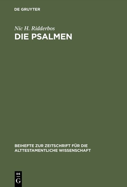 Die Psalmen: Stilistische Verfahren Und Aufbau. Mit Besonderer Ber?ksichtigung Von Ps. 1-41 (Hardcover, Reprint 2015)