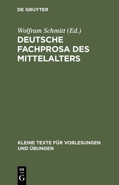 Deutsche Fachprosa Des Mittelalters (Hardcover, Reprint 2015)