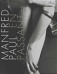 Manfred Paul: En Passant: 1986-1990 (Hardcover)