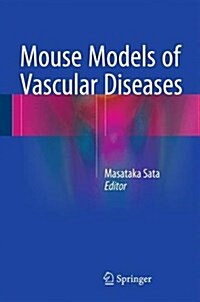 Mouse Models of Vascular Diseases (Hardcover, 2016)