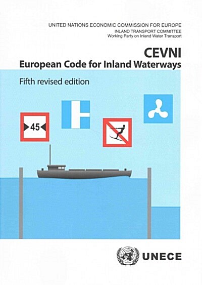 Cevni European Code for Inland Waterways: Revision 5 (Paperback)