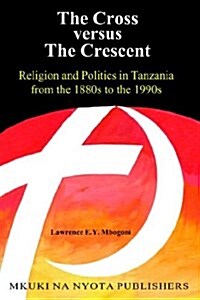 The Cross Versus the Cresent (Paperback)