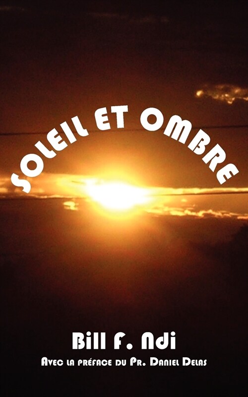 Soleil Et Ombre (Paperback)