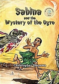 Sabina and the Mystery of the Ogre (Paperback)