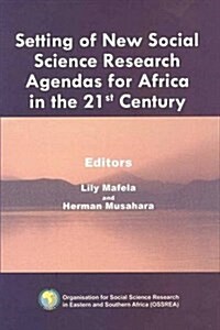 Setting of New Social Science Research Agendas for Africa in the 21st Century (Paperback)