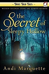 The Secret of Sleepy Hollow (Paperback)