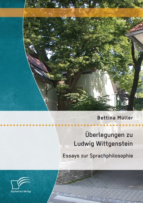 ?erlegungen zu Ludwig Wittgenstein: Essays zur Sprachphilosophie (Paperback)