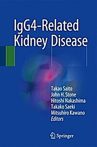 Igg4-Related Kidney Disease (Hardcover, 2016)