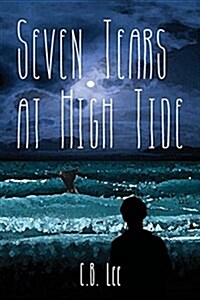 Seven Tears at High Tide (Paperback)