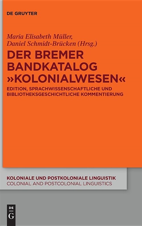 Der Bremer Bandkatalog kolonialwesen (Hardcover)