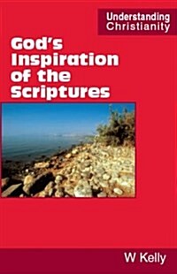 Gods Inspiration of the Scriptures (Paperback)