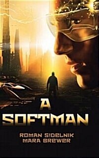 A Softman (Hardcover)