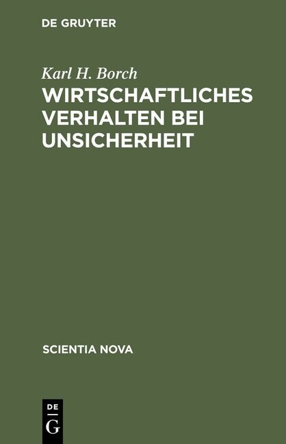 Wirtschaftliches Verhalten Bei Unsicherheit (Hardcover, Reprint 2015)