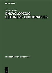Encyclopedic Learners Dictionaries (Hardcover, Reprint 2015)