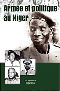 Armee Et Politique Au Niger (Paperback)