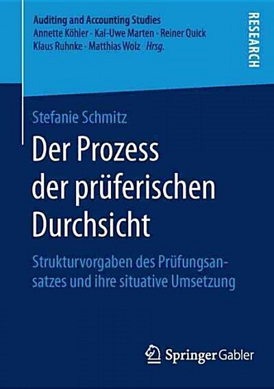 Der Prozess Der Pr?erischen Durchsicht: Strukturvorgaben Des Pr?ungsansatzes Und Ihre Situative Umsetzung (Paperback, 1. Aufl. 2015)