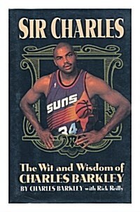 Sir Charles: The Wit and Wisdom of Charles Barkley (Hardcover, First Edition)