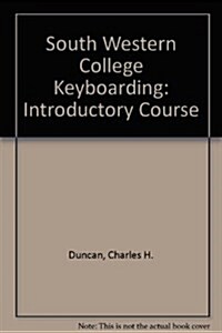 South Western College Keyboarding: Introductory Course (Paperback, Spi)