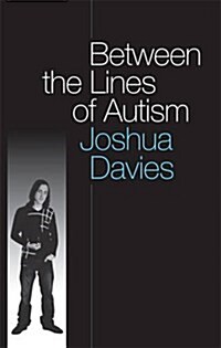 Between the Lines of Autism (Paperback)