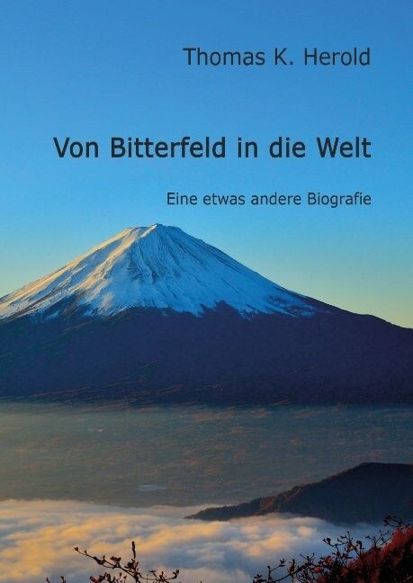 Von Bitterfeld in Die Welt (Hardcover)
