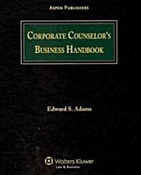 Corporate Counselors Business Handbook (Loose Leaf)