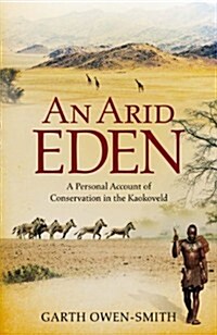 An Arid Eden (Paperback)