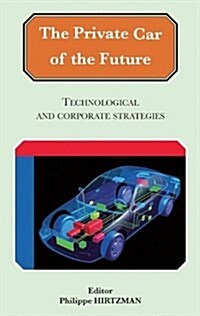The Private Car of the Future (Paperback)