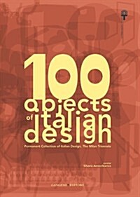 100 Objects of Italian Design (Paperback)