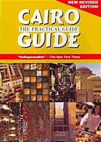 Cairo: The Practical Guide. New Revised Edition (Paperback, 17, Revised)