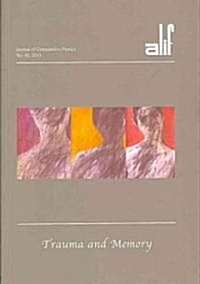 Alif 30: Trauma and Memory (Paperback)