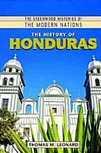 The History of Honduras (Hardcover)