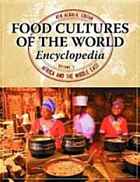 Food Cultures of the World Encyclopedia: [4 Volumes] (Hardcover)