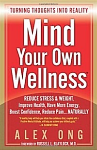 Mind Your Own Wellness (Paperback)