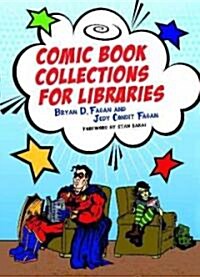 Comic Book Collections for Libraries (Paperback)