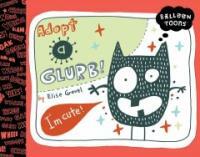 Adopt a glurb